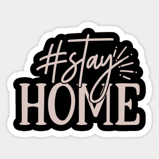 #stay home Sticker